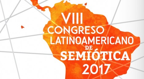 VIII Congreso Latinoamericano de Semiótica - Bogotá, Septiembre de 2017