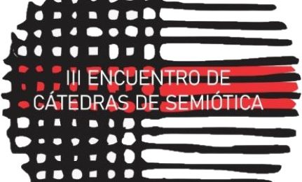 Tercer Encuentro de Cátedras de Semiótica - 15, 16 Y 17 de septiembre (modalidad virtual)